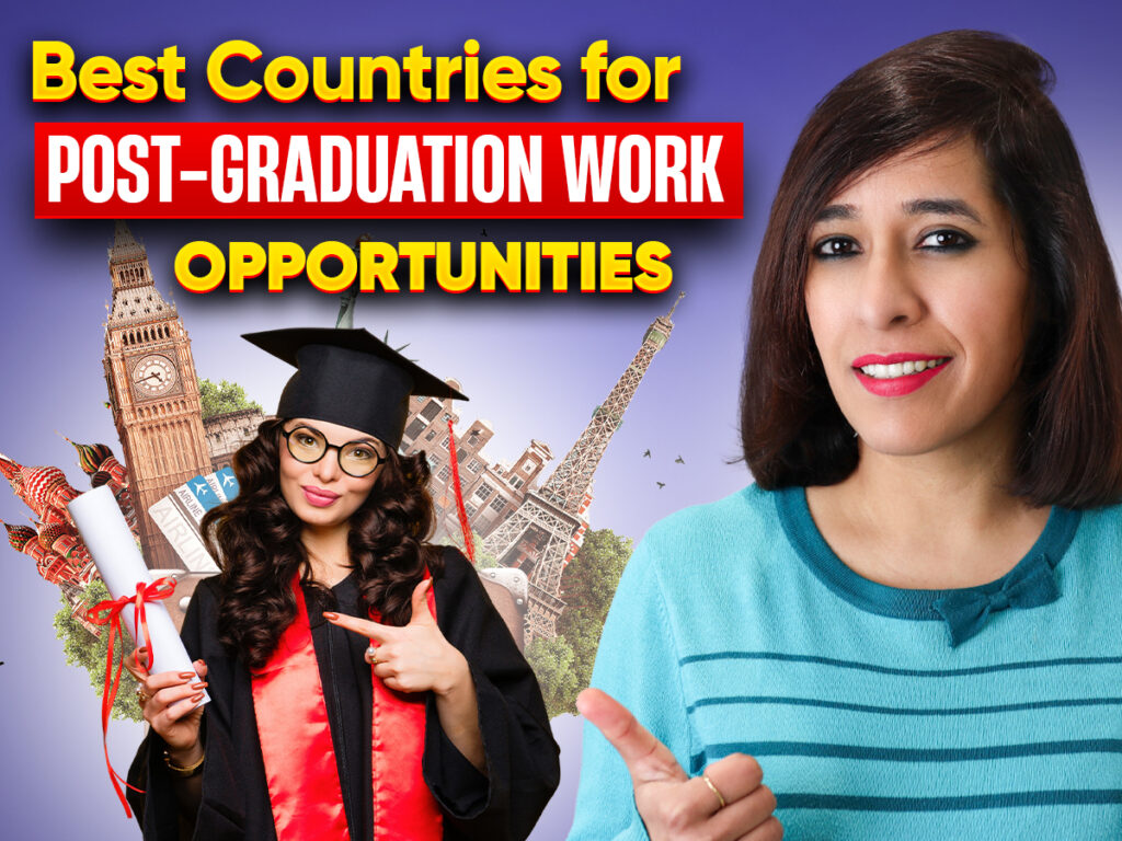 Top 7 Post-Graduation Work Opportunities Countries for International Students